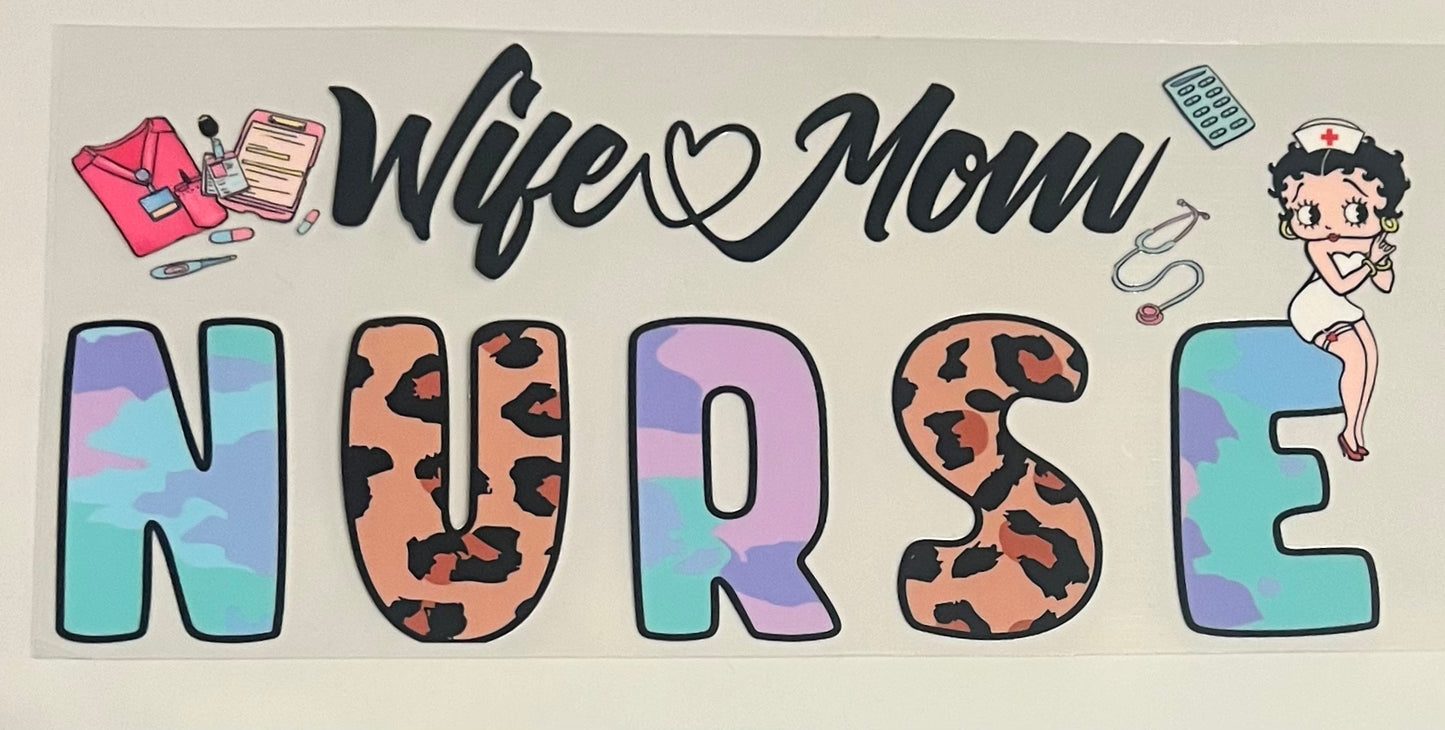 Wife Mom Nurse