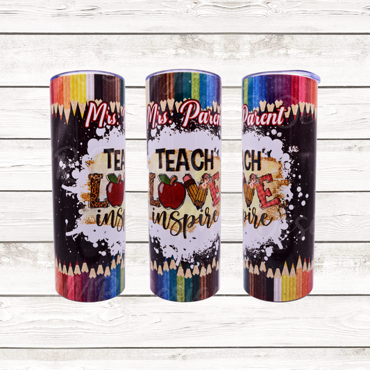 Teach Love Inspire 20oz Tumbler